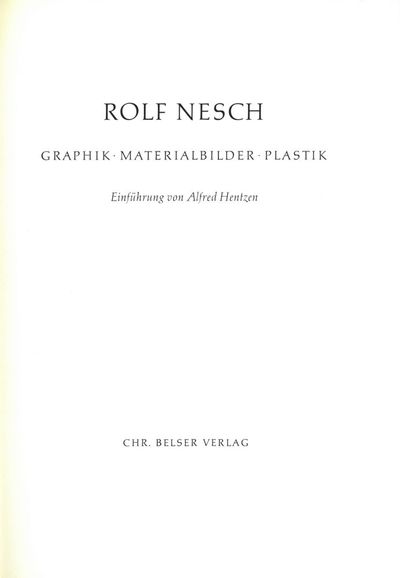 Rolf Nesch. Graphik - Materialbilder - Plastik. Einführung von (...). (photo 2)