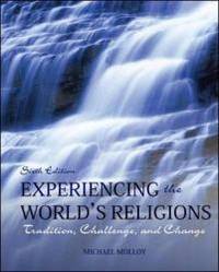 image of Experiencing the World's Religions: Tradition, Challenge, and Change, 6th Edition