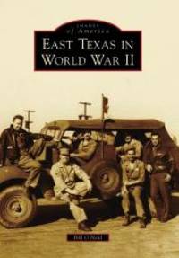 image of East Texas in World War II (Images of America)
