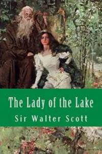 The Lady of the Lake by Sir Walter Scott - 2014-06-05