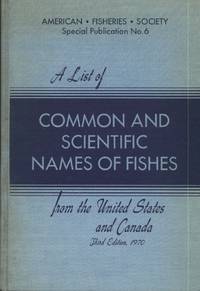 A List of Common and Scientific Names of Fishes from the United States and Canada (Third Edition)