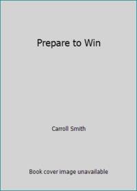 Prepare to Win