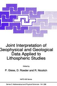 Joint Interpretation of Geophysical and Geological Data Applied to Lithospheric Studies
