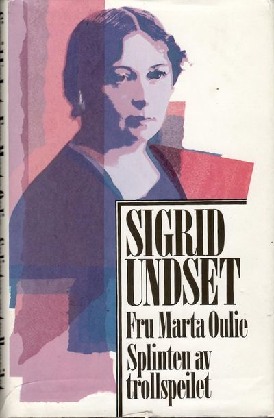 Fru Marta Oulie. Splinten av trollspeilet.…