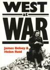 The West at War by J. Belsey, Helen Reid - 1990