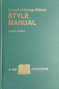 Council Of Biology Editors Style Manual: A Guide For Authors, Editors And Publishers In The...