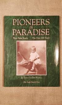 Pioneers in Paradise by Jan Tuckwood and Eliot Kleinberg - First - 1994 - from BookandPen (SKU: C-222)