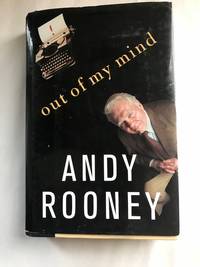 Out of my Mind by Andy Rooney - 2006