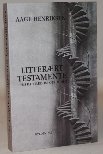 Litterært testamente - seks kapitler om kærlighed.
