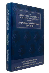The Edinburgh History of Scottish Literature. Britain and Empire (1707-1918), Volume Two:...