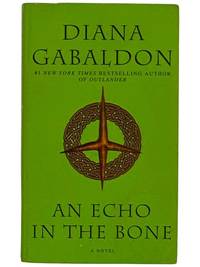 An Echo in the Bone: A Novel (Outlander) by Gabaldon, Diana - 2014