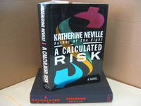 A Calculated Risk by Neville, Katherine - 1992