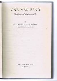 image of One Man Band, The Memoirs of a Submarine C.O