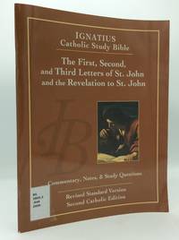 THE FIRST, SECOND, AND THIRD LETTERS OF SAINT JOHN AND THE REVELATION TO SAINT JOHN