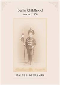 Berlin Childhood Around 1900: Hope in the Past