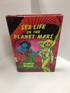 Sex Life on the Planet Mars