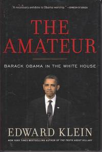 The Amateur Barack Obama in the White House