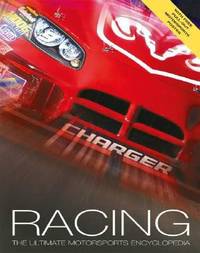 Racing: The Ultimate Motorsports Encyclopedia [With Pull-Out Poster]