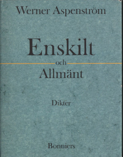 ENSKILT OCH ALLMÄNT. Dikter.