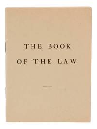 The Book of the Law: [Technically called Liber AL vel Legis sub Figura CCXX as delivered by...