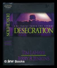 image of Desecration : Antichrist takes the throne / Tim LaHaye, Jerry B. Jenkins