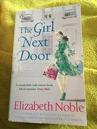 The Girl Next Door by Noble, Elizabeth