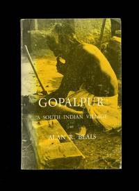 Gopalpur; A South Indian Village by Beals, Alan R - 1962