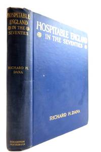HOSPITABLE ENGLAND IN THE SEVENTIES: THE DIARY OF A YOUNG AMERICAN 1875 1876