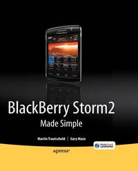 Blackberry Storm2 Made Simple: Written for Storm 9500 and 9530, and the Storm2 9520, 9530, and 9550