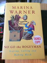 image of No Go the Bogeyman: Scaring, Lulling and Making Mock