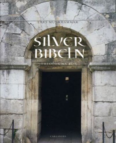 Silverbibeln.  Theoderiks bok.