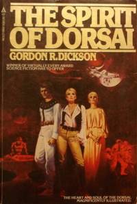 The Spirit of Dorsai by Dickson, Gordon R - 1979