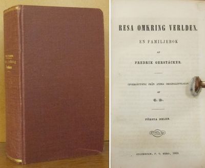 Resa omkring verlden. En familjebok.