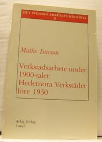 Verkstadsarbete under 1900-talet: Hedemora…