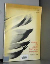 P.-G. Castex,... P. Surer,... Avec la collaboration de G. Becker,... Manuel des études littéraires françaises : Moyen âge