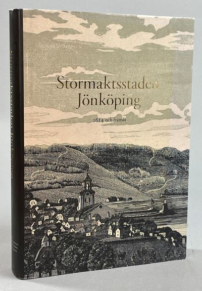 Stormaktsstaden Jönköping. 1614 och framåt. [Utg.…