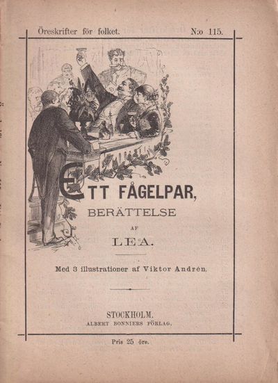 Ett fågelpar, berättelse af Lea. Med 3…