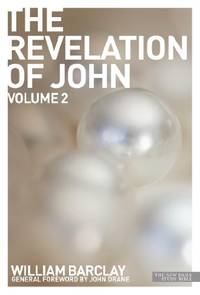 image of The Revelation of John: v. 2 (The New Daily Study Bible)