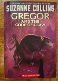 Gregor and the Code of Claw (Underland Chronicles, Book 5)