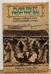 Plain Tales from the Raj: Images of British India in the Twentieth Century