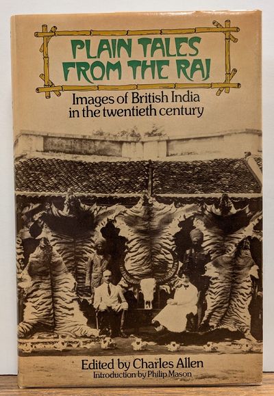 Plain Tales from the Raj: Images of British India in the Twentieth Century