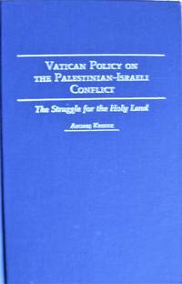 image of Vatican Policy on the Palestinian-Israeli Conflict. the Struggle for the Holy Land