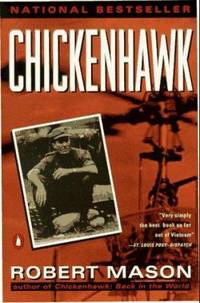 Chickenhawk by Robert C. Mason - 1984