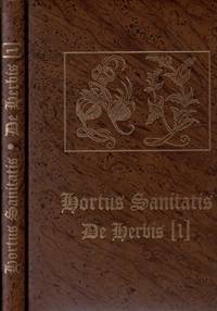 Hortus Sanitatis. De Herbis 1. [El Jard&iacute;n de la Salud. Las Hierbas 1]