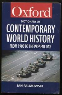 A Dictionary of Contemporary World History ; From 1900 to the Present Day Oxford Paperback...