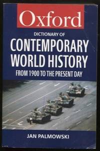 A Dictionary of Contemporary World History ;  From 1900 to the Present Day  Oxford Paperback...