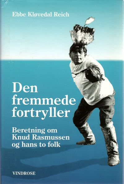 Den fremmede fortryller. Beretning om Knud…