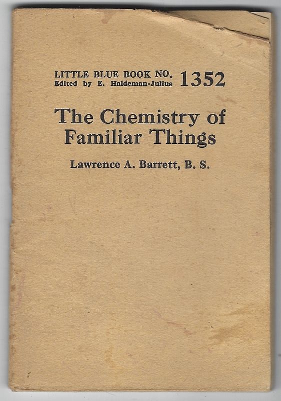 Barrett, Lawrence - Chemistry of Familiar Things