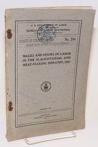 Wages and hours of labor in the slaughtering and meat-packing industry, 1921