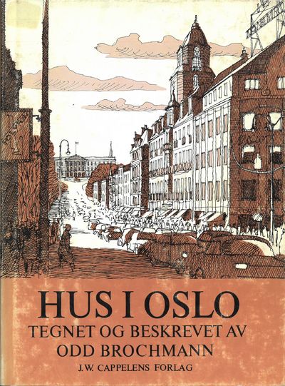Hus i Oslo tegnet og beskrevet av Odd Brochmann.